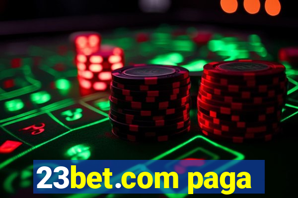 23bet.com paga